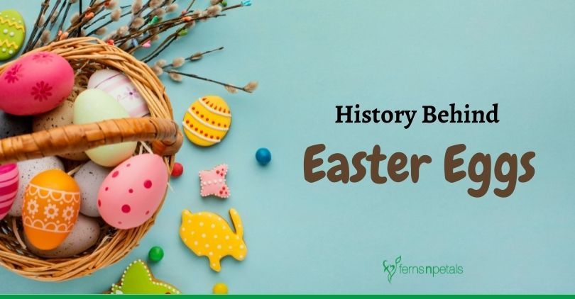 Easter Eggs: History Behind the Tradition